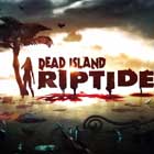 Dead Island: Riptide-PC-PS3-Xbox 360