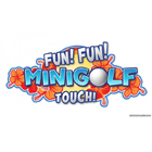 Fun Fun Minigolf TOUCH